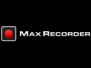 Max Recorder Crack